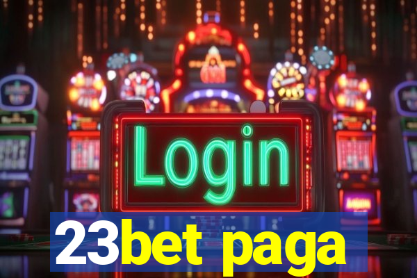 23bet paga
